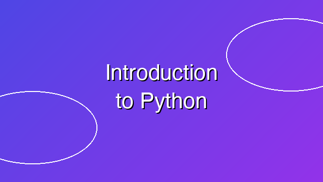 Introduction to Python